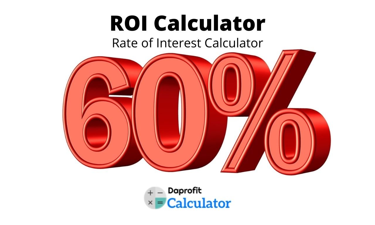 ROI CALCULATOR – An Introduction to find the Best